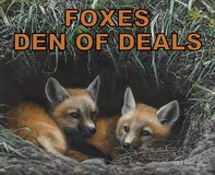 ***** FOXES - DEN OF DEALS *****(NEW & USED) in Fort Lewis, Washington